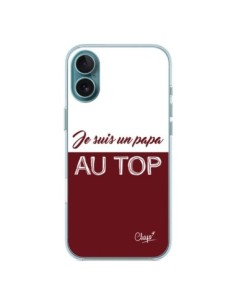 Coque iPhone 16 Plus Je suis un Papa au Top Rouge...