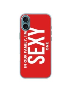 iPhone 16 Plus Case In our family i'm the Sexy one -...