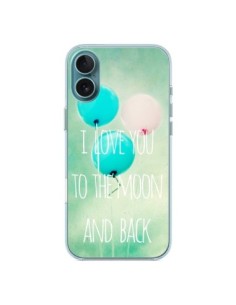Coque iPhone 16 Plus I love you to the moon and back -...