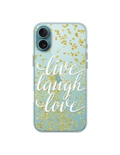 Coque iPhone 16 Plus Live, Laugh, Love, Vie, Ris, Aime...