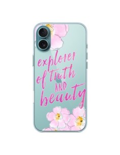 Coque iPhone 16 Plus Explorer of Truth and Beauty...