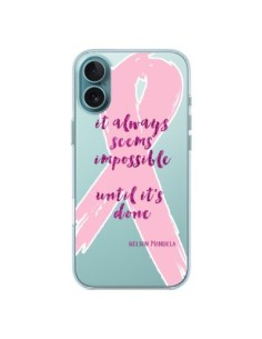 Coque iPhone 16 Plus It always seems impossible, cela...