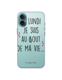Coque iPhone 16 Plus Le lundi, je suis au bout de ma vie...