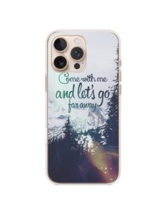 Coque iPhone 16 Pro Max Let's Go Far Away Snow Neige -...
