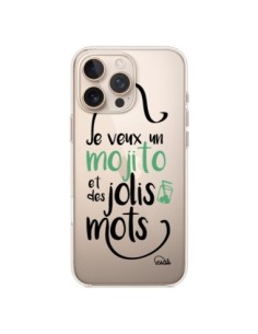 Coque iPhone 16 Pro Max Je veux un mojito et des jolis...