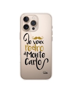 Cover iPhone 16 Pro Max Je veux Pedro à Monte Carlo...