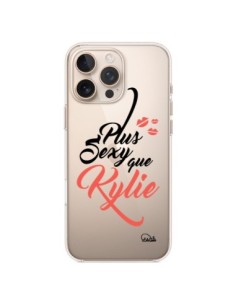 Coque iPhone 16 Pro Max Plus Sexy que Kylie Transparente...