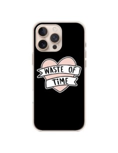 iPhone 16 Pro Max Case Waste of Time Coeur - Maryline...