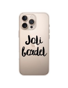 Cover iPhone 16 Pro Max Joli Bordel Trasparente -...