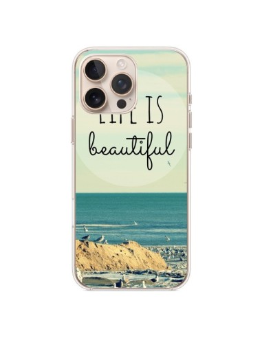 iPhone 16 Pro Max Case Life is Beautiful - R Delean