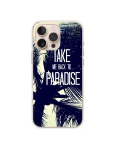 Coque iPhone 16 Pro Max Take me back to paradise USA...