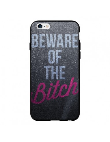 Coque Beware of the Bitch pour iPhone 6 - Javier Martinez