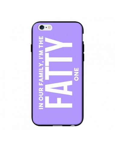 Coque In our family i'm the Fatty one pour iPhone 6 - Jonathan Perez