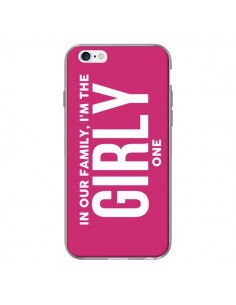 Coque In our family i'm the Girly one pour iPhone 6 - Jonathan Perez 2