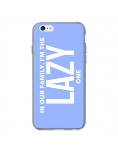 Coque In our family i'm the Lazy one pour iPhone 6 - Jonathan Perez 2