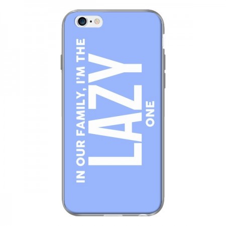 Coque In our family i'm the Lazy one pour iPhone 6 - Jonathan Perez Coque In our family i'm the Lazy one pour iPhone 6 - Jonathan Perez