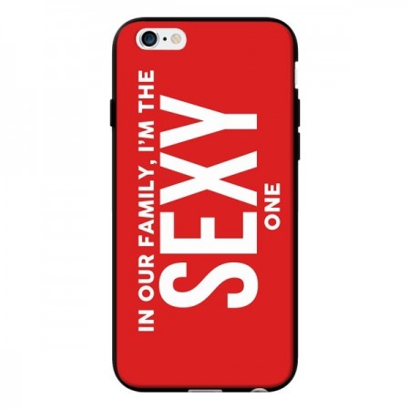 Coque In our family i'm the Sexy one pour iPhone 6 - Jonathan Perez