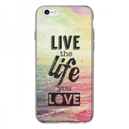 Coque Live the Life you Love, Vis la Vie que tu Aimes pour iPhone 6 - Mary Nesrala Coque Live the Life you Love, Vis la Vie que tu Aimes pour iPhone 6 - Mary Nesrala