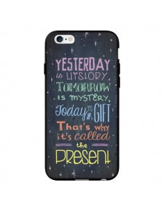Coque Today is a gift Cadeau pour iPhone 6 - Maximilian San