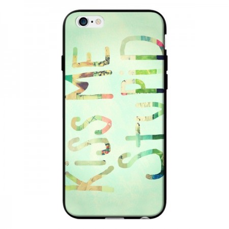 Coque Kiss Me Stupid pour iPhone 6 - R Delean Coque Kiss Me Stupid pour iPhone 6 - R Delean