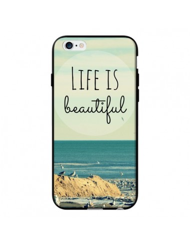 Coque Life is Beautiful pour iPhone 6 - R Delean