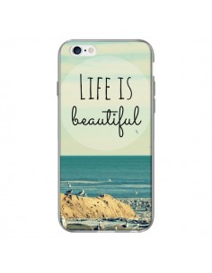 Coque Life is Beautiful pour iPhone 6 - R Delean 2