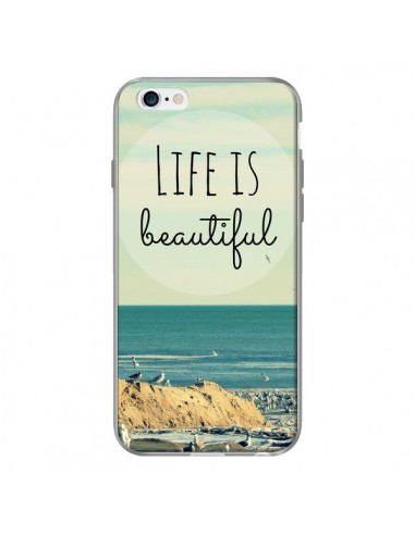 Coque Life is Beautiful pour iPhone 6 - R Delean