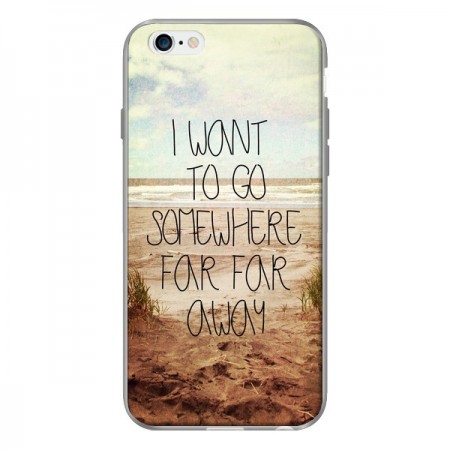 Coque I want to go somewhere pour iPhone 6 - Sylvia Cook