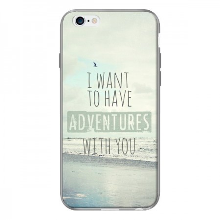 Coque I want to have adventures with you pour iPhone 6 - Sylvia Cook Coque I want to have adventures with you pour iPhone 6 - Sylvia Cook