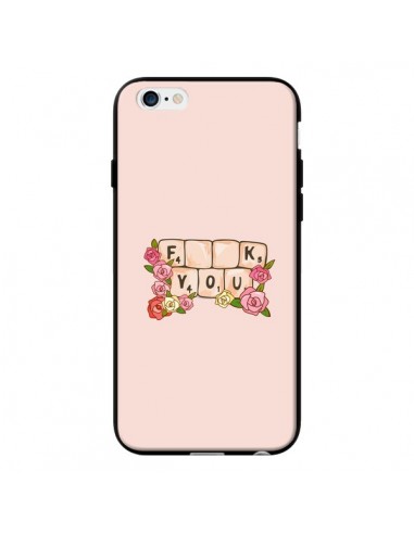 Coque Fuck You Love pour iPhone 6 - Sara Eshak