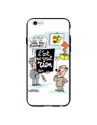 Coque L'art ne vaut rien pour iPhone 6 - Kristian