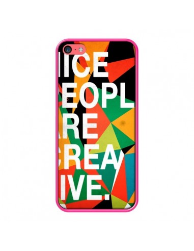 Coque Nice people are creative art pour iPhone 5C - Danny Ivan