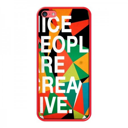 Coque Nice people are creative art pour iPhone 5C - Danny Ivan