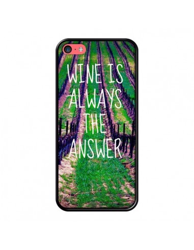 Coque Wine is always the answer Vin pour iPhone 5C - Tara Yarte