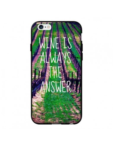Coque Wine is always the answer Vin pour iPhone 6 - Tara Yarte