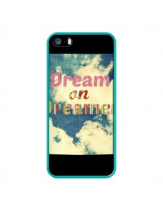 Coque Dream on Dreamer Rêves pour iPhone 5 et 5S - R Delean 2
