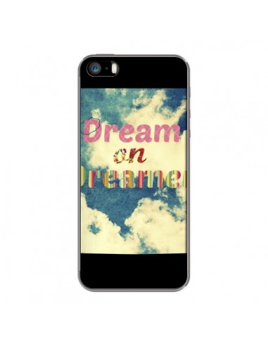 Coque Dream on Dreamer Rêves pour iPhone 5 et 5S - R Delean