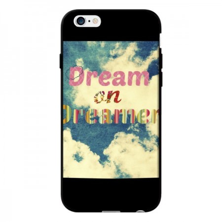 Coque Dream on Dreamer Rêves pour iPhone 6 - R Delean Coque Dream on Dreamer Rêves pour iPhone 6 - R Delean