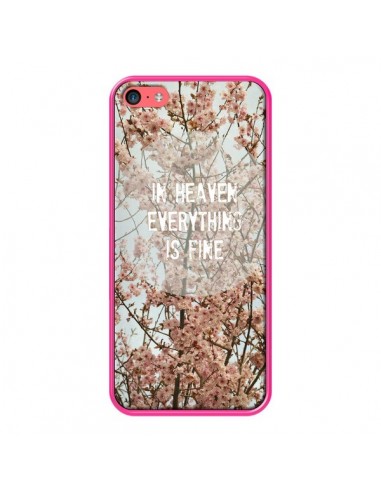 Coque In heaven everything is fine paradis fleur pour iPhone 5C - R Delean