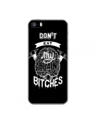 Coque Don't eat my brain Bitches Cerveau Noir pour iPhone 5 et 5S - Senor Octopus