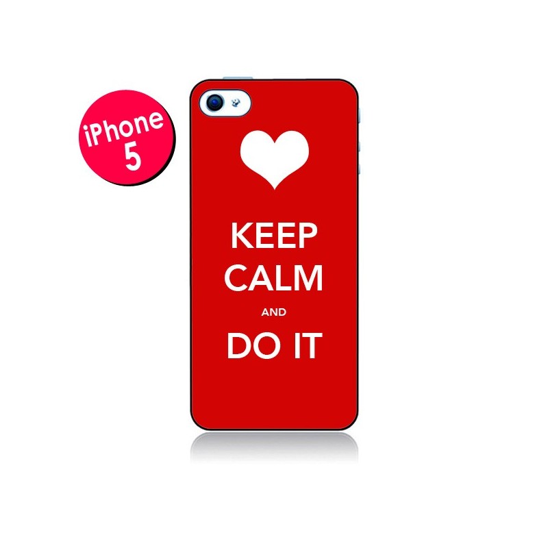Coque Keep Calm and Do It pour iPhone 5