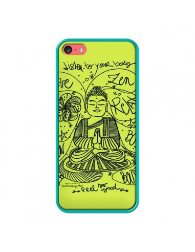 Coque Buddha Listen to your body Love Zen Relax pour iPhone 5C - Leellouebrigitte