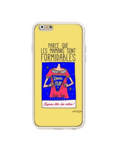 Coque Parce que les mamans sont formidables Fête des Mères pour iPhone 6 - Leellouebrigitte