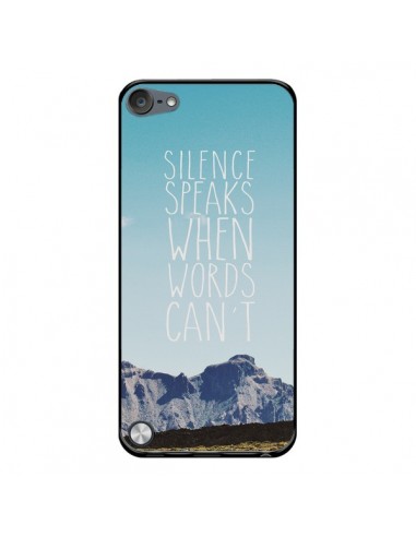 Coque Silence speaks when words can't paysage pour iPod Touch 5 - Eleaxart