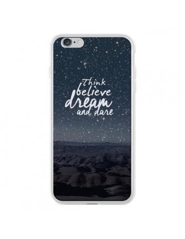 Coque Think believe dream and dare Pensée Rêves pour iPhone 6 Plus - Eleaxart