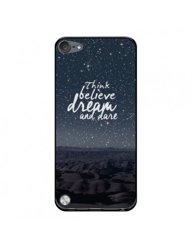 Coque Think believe dream and dare Pensée Rêves pour iPod Touch 5 - Eleaxart