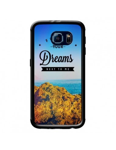 Coque Follow your dreams Suis tes rêves pour Samsung Galaxy S6 - Eleaxart
