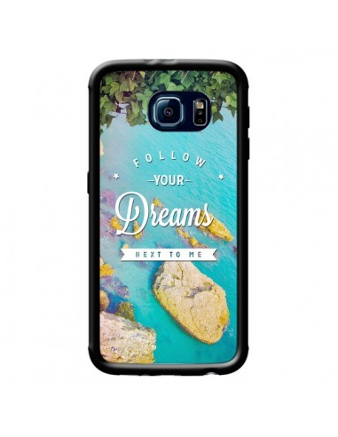 Coque Follow your dreams Suis tes rêves Islands pour Samsung Galaxy S6 - Eleaxart