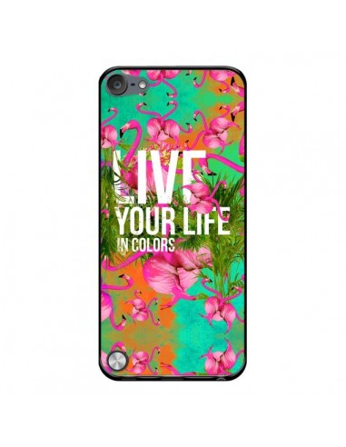 Coque Live your Life pour iPod Touch 5 - Eleaxart