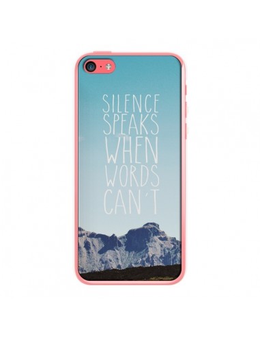 Coque Silence speaks when words can't paysage pour iPhone 5C - Eleaxart